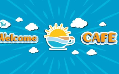 The Welcome Cafe Banner Image With Sunshine And Logo